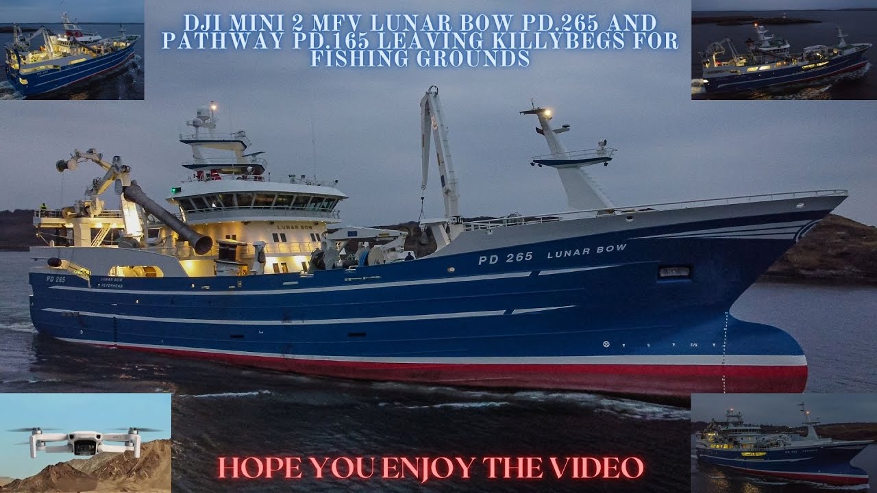 DJI MINI 2 MFV LUNAR BOW PD 265 AND PATHWAY PD 165 LEAVING KILLYBEGS FOR FISHING GROUNDS
