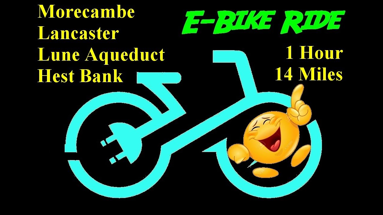 🚲Electric Bike Ride. Round trip from Morecambe (Westgate) via Lancaster, Lune aqueduct, Hest Bank🚲