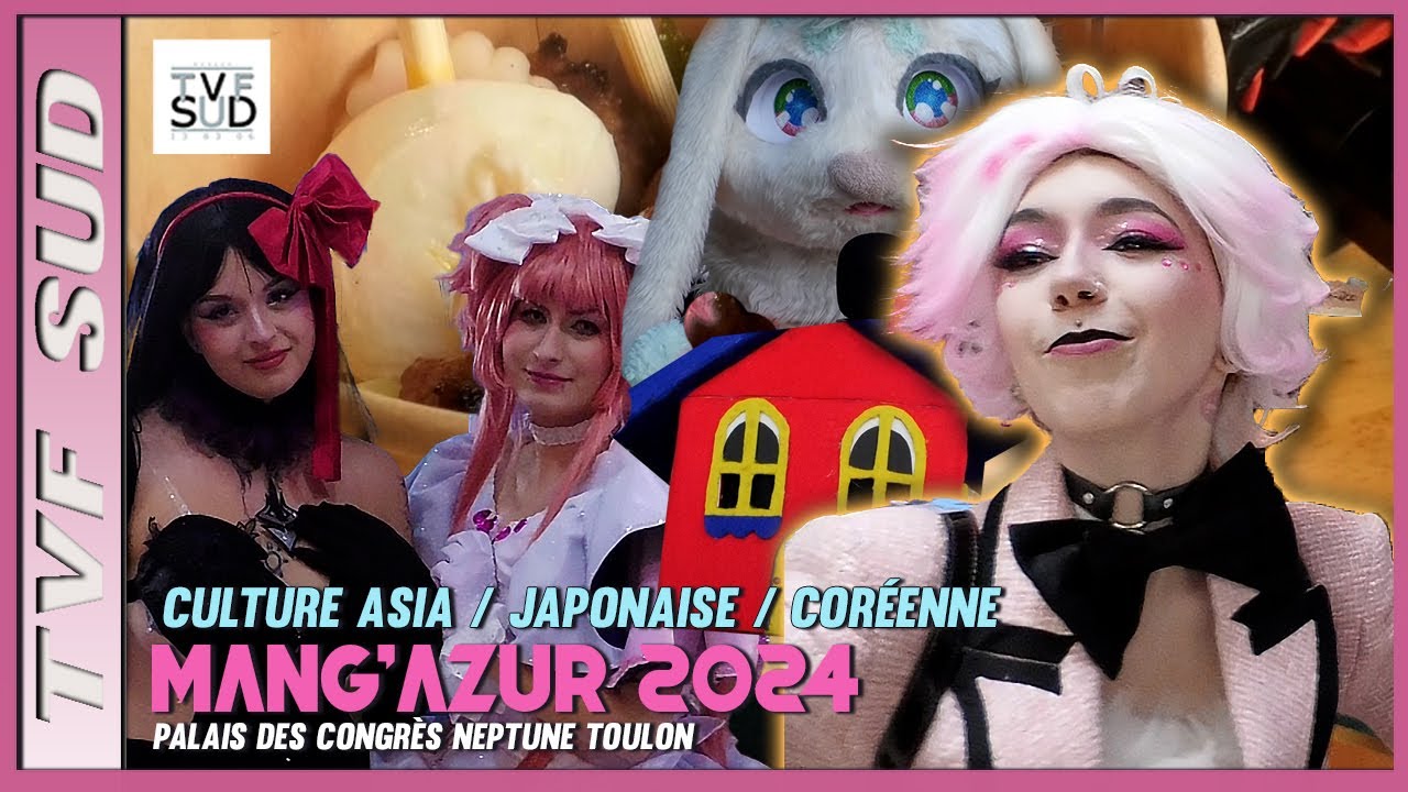 FESTIVAL / MANG'AZUR CULTURE JAPONAISE 2024 au Palais des Congrès Neptune Toulon #manga