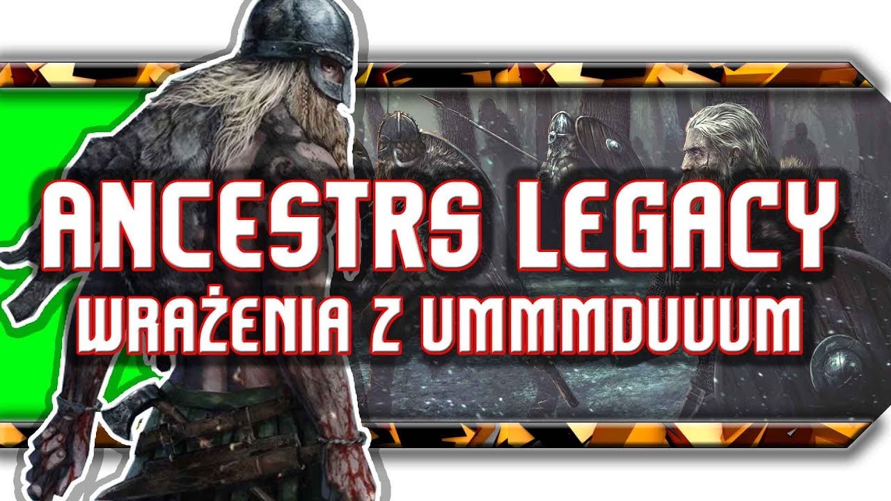 🔥 Ancestors Legacy / Polski RTS z wielkimi nadziejami!
