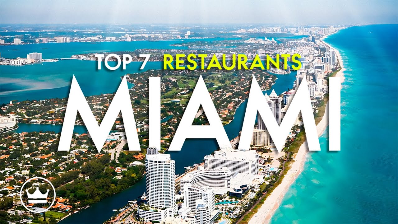 The Top 7 BEST Restaurants in Miami, USA (2025)