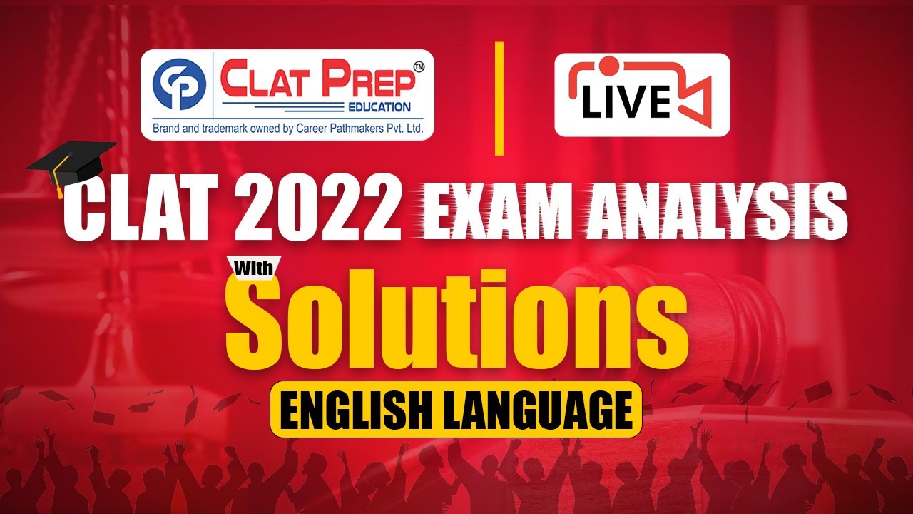 CLAT 2022 Exam Paper Analysis With Solutions/English Language