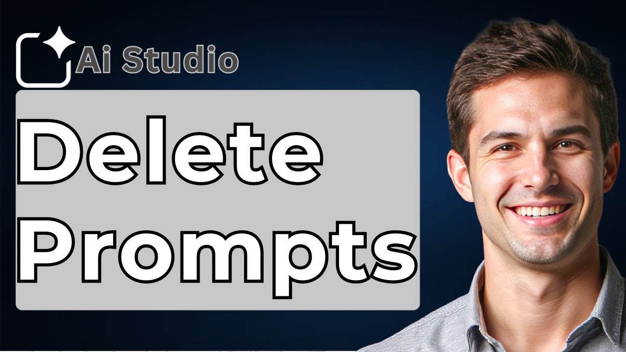 How To Delete Prompts In Google AI Studio [2026 Guide]