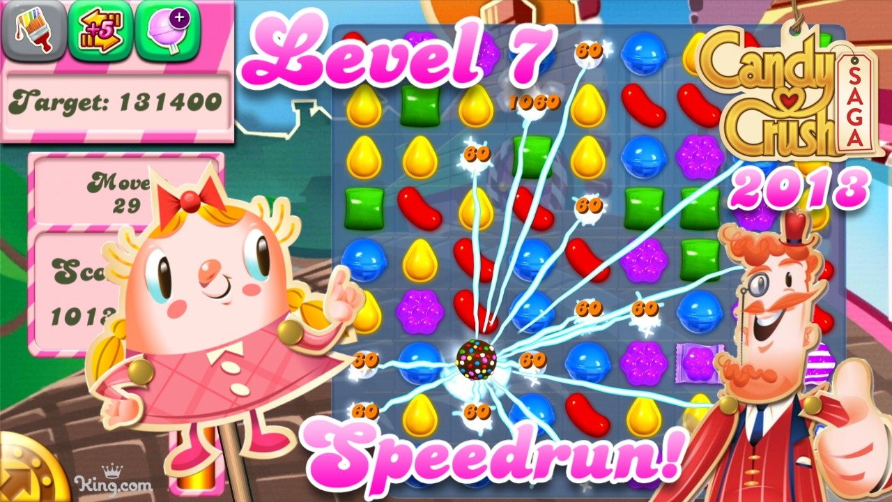 Level 7 Speedrun - 2013 OG Candy Crush Saga