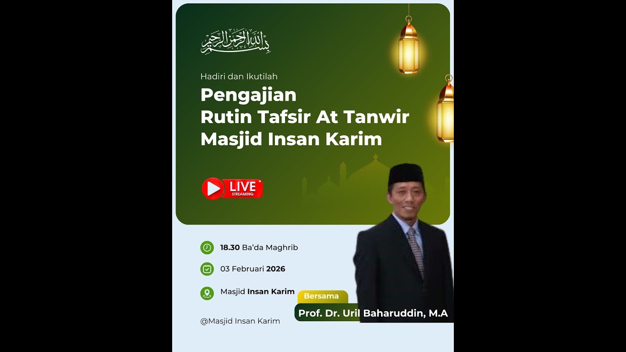 Pengajian Rutin Tafsir At Tanwir Bersama Prof. Dr Uril Baharudin M. A