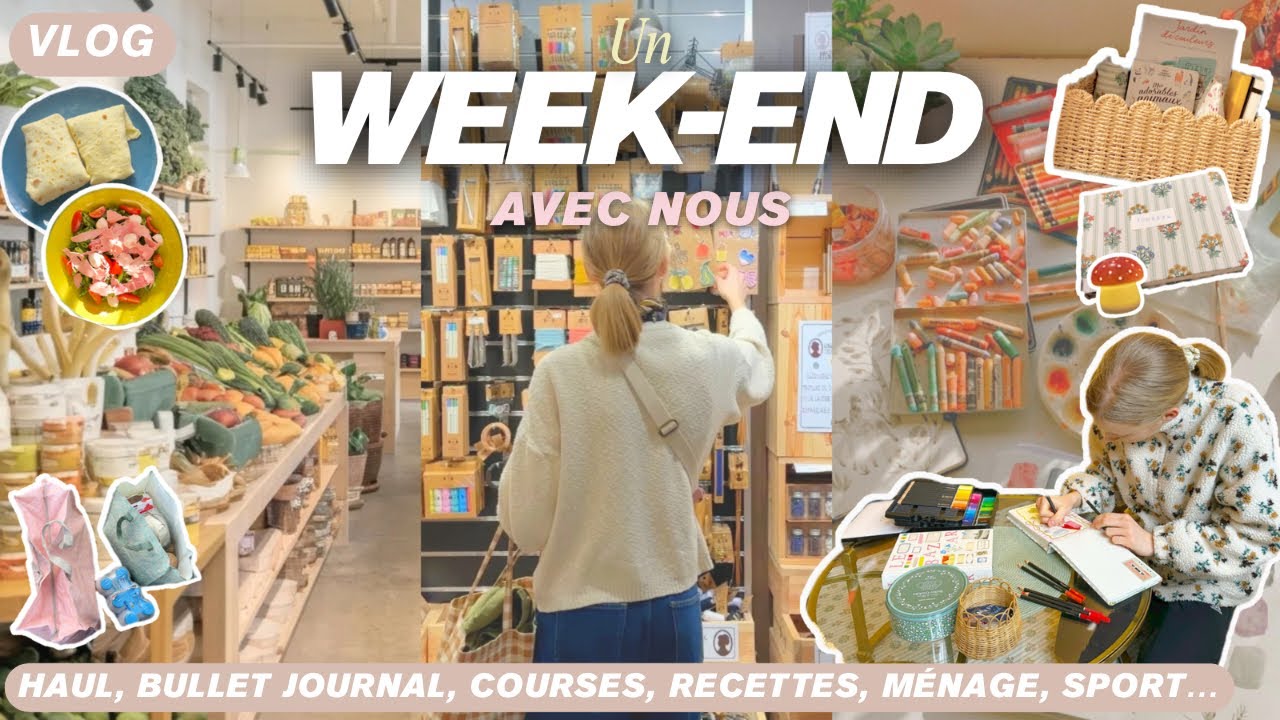 🌸 VLOG 7 : Un week-end bien rempli avec nous ! Soldes, bullet journal, recettes, courses, sport…
