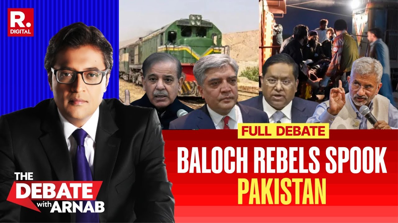 Debate With Arnab: Pakistan Tries To Blame India For Unprecedented Train Hijack