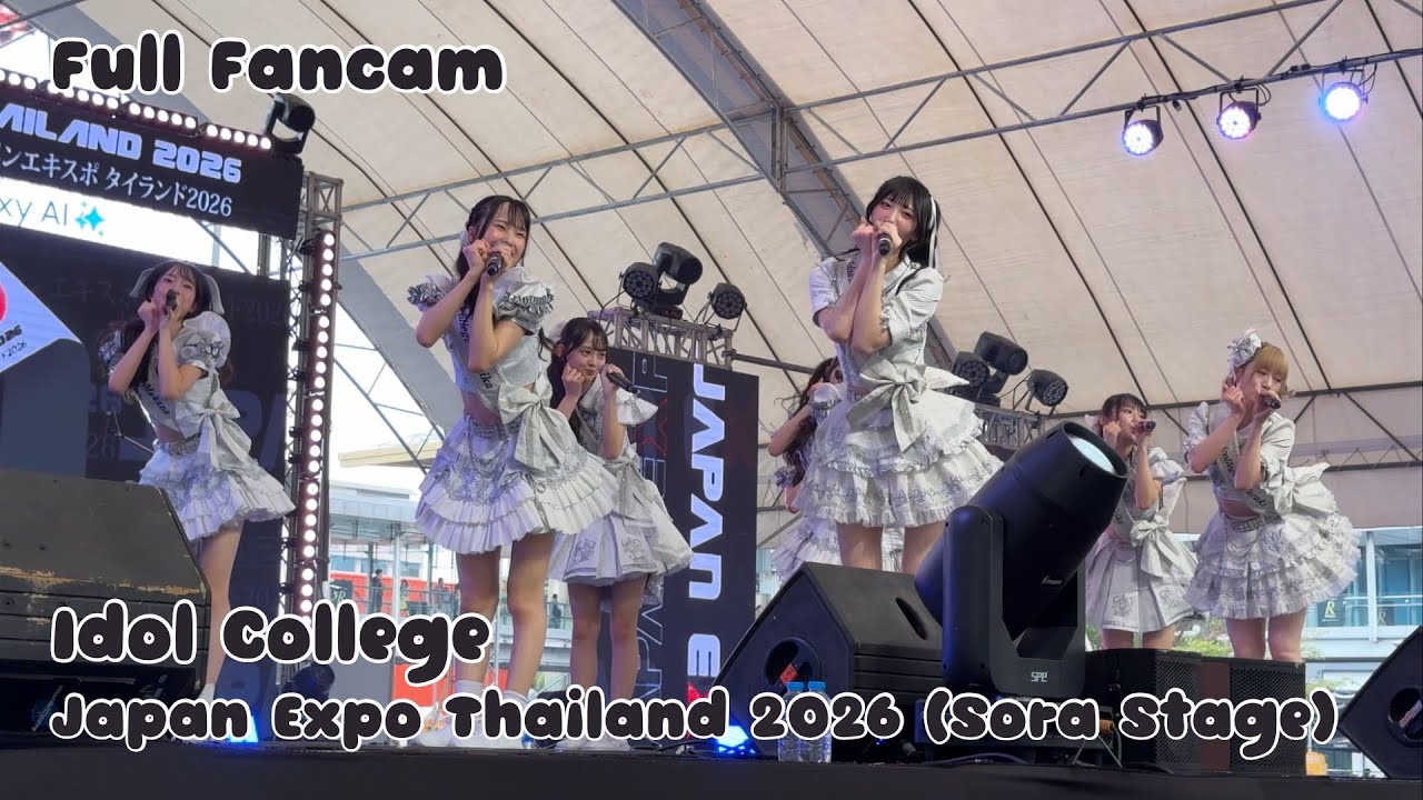 [Full Fancam] Idol College [4K 60FPS] 20260208 @Japan Expo Thailand 2026 (Sora Stage) ,Central World