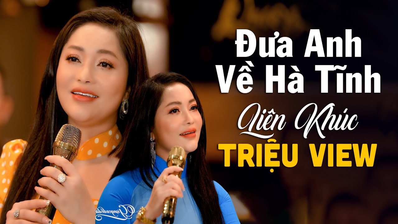 Liên Khúc Đưa Anh Về Hà Tĩnh - 28 Ca Khúc Dân Ca Xứ Nghệ TRIỆU VIEW Đang Rất Được Yêu Thích