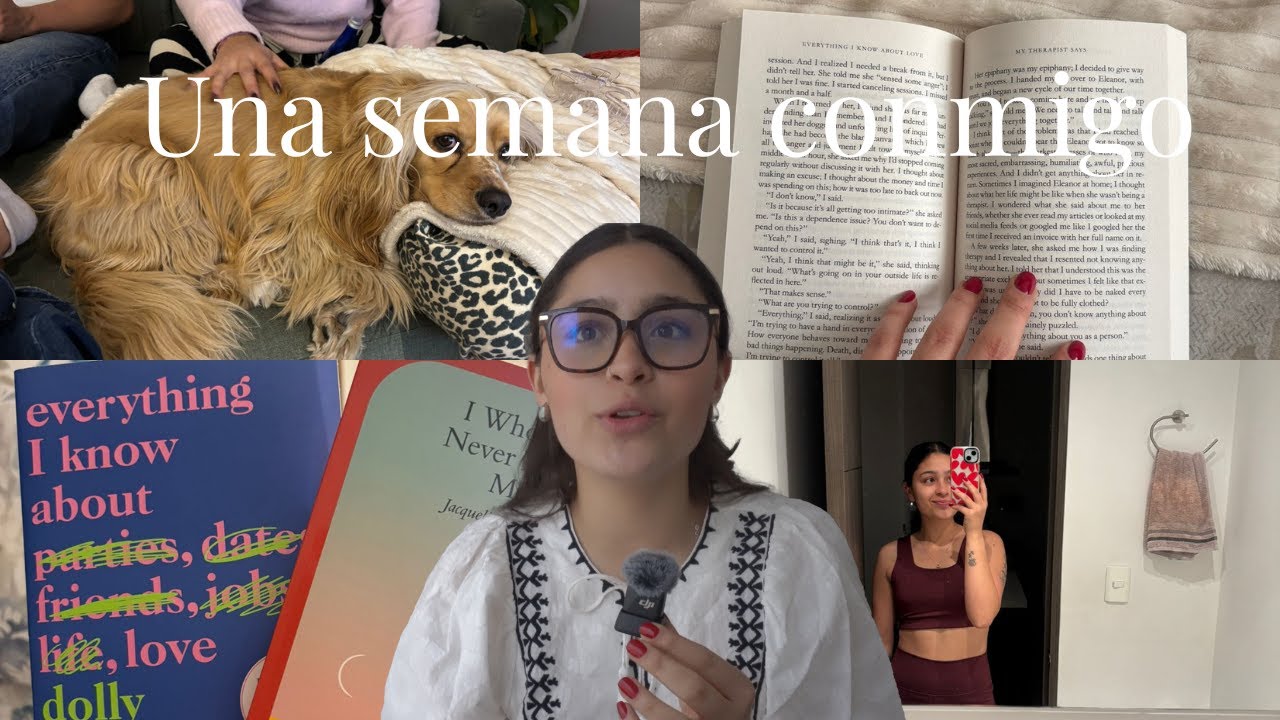 Una semana en mi vida | Rutina, trabajo, amigas y el libro que me estoy leyendo ✨