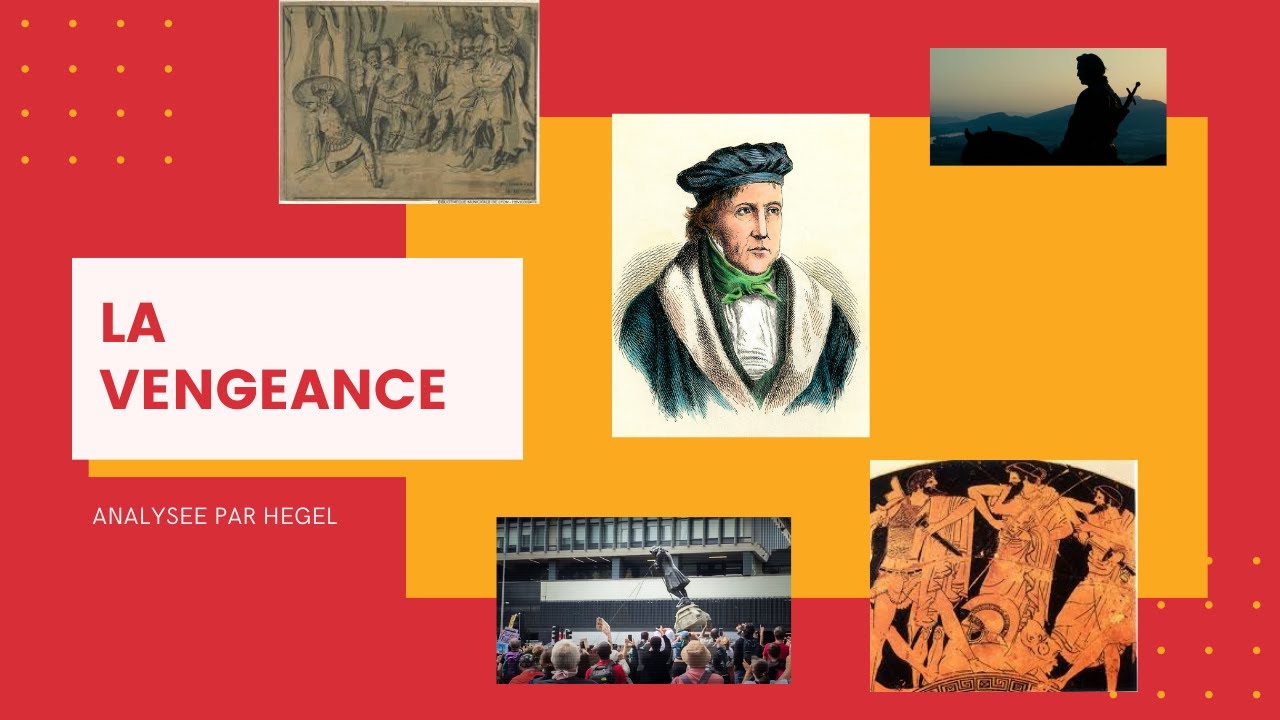 La vengeance analysée par Hegel