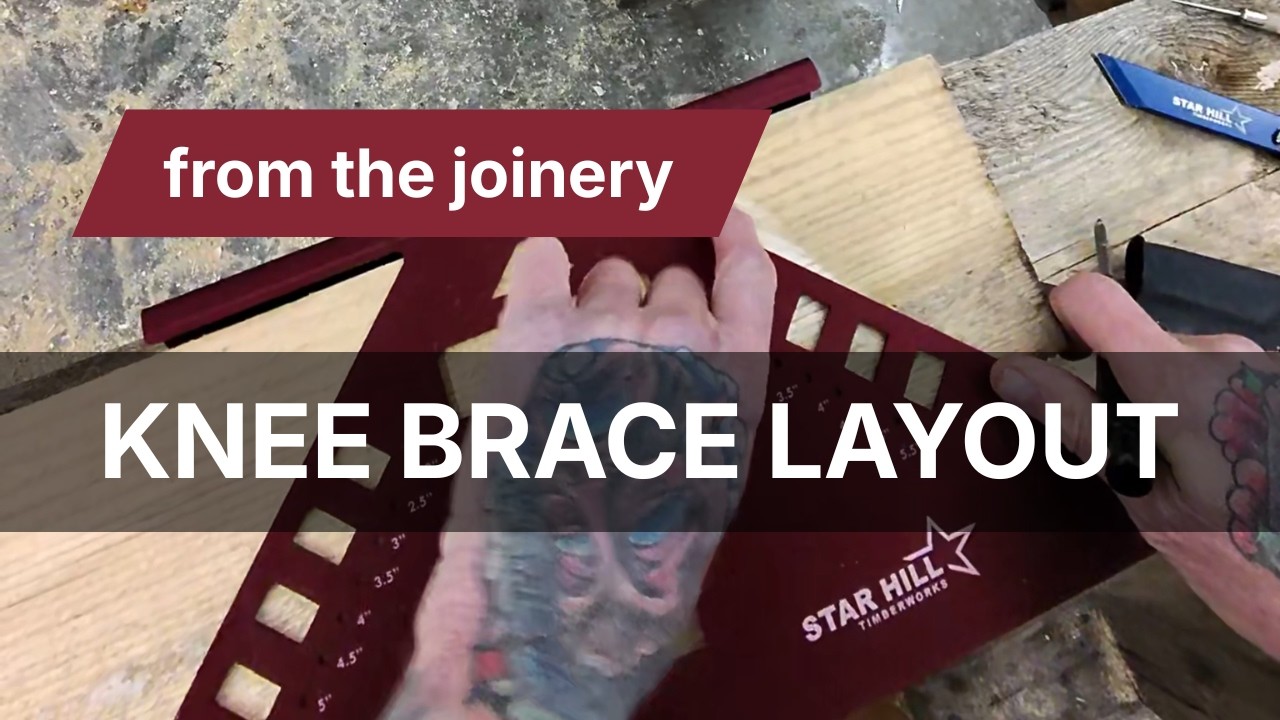 from the joinery— ezb knee brace layout