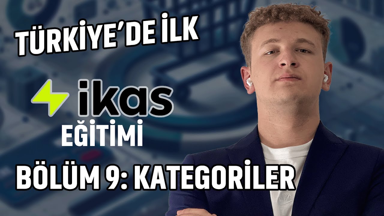 İkas Eğitimi | Bölüm 9: Kategoriler