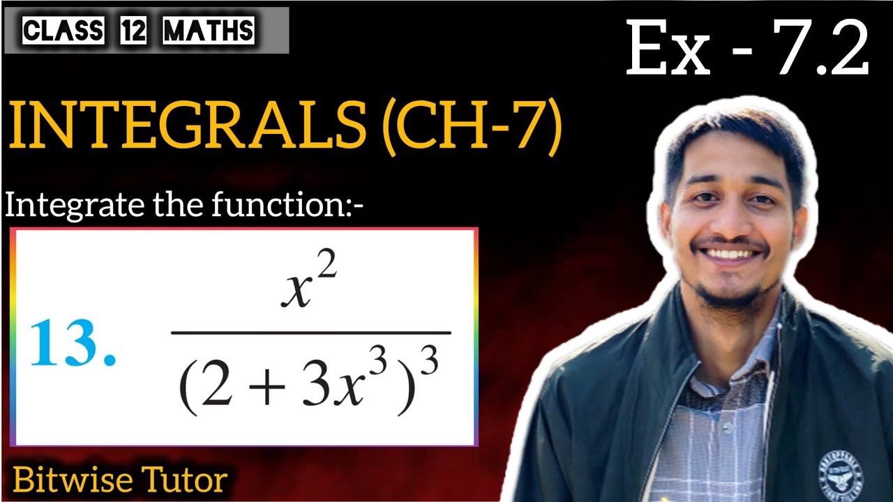 Q13 | Integrate x²/(2 + 3x³)³ | Integrate x square by 2 + 3 x cube power 3