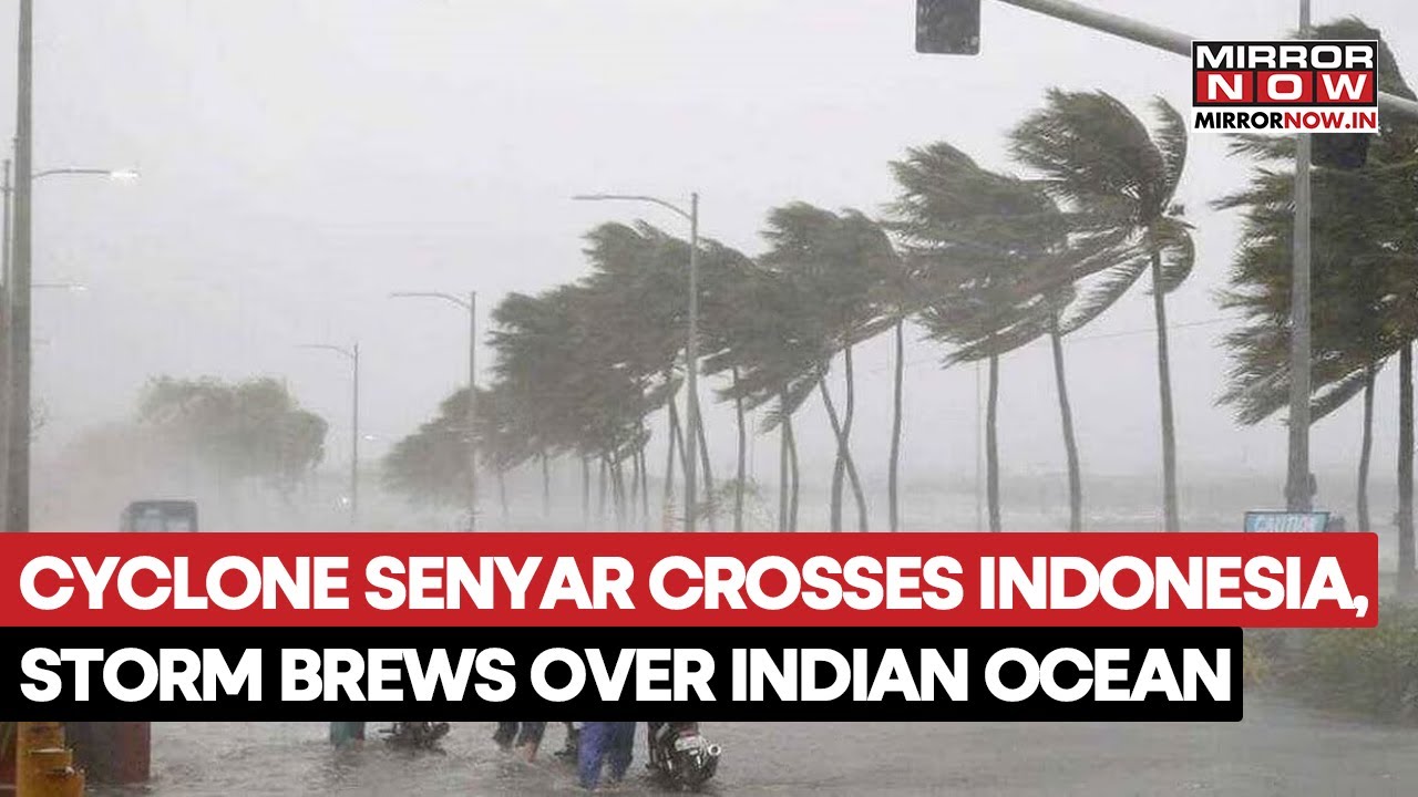 Cyclone Senyar Crosses Indonesia, Storm Brews Over Indian Ocean Near Andamans, Tamil Nadu On Alert