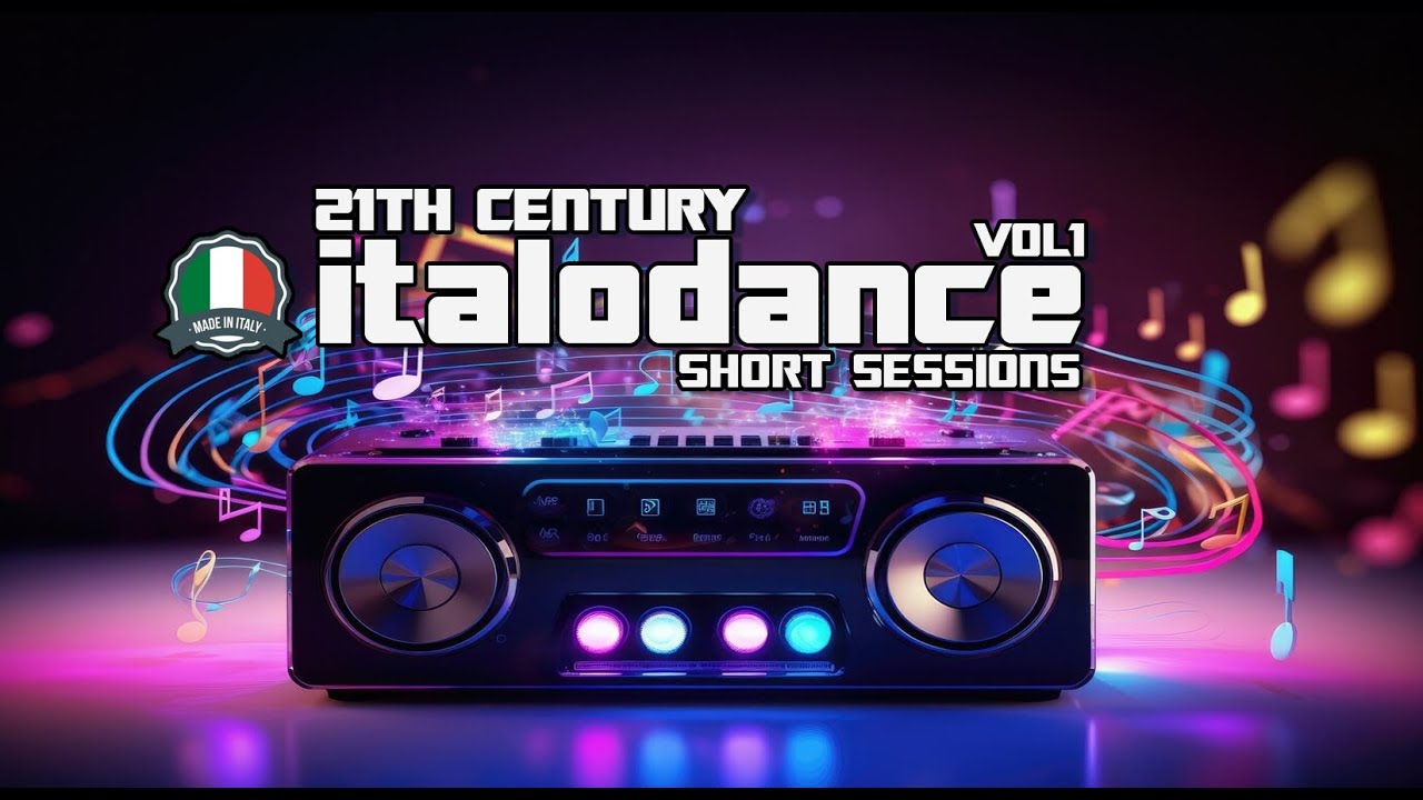 ITALODANCE 21TH CENTURY - SHORT SESSIONS VOL.1