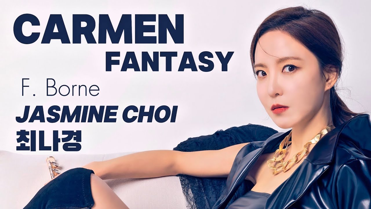 Carmen Fantasy by Borne - #JasmineChoi #flute #flutist