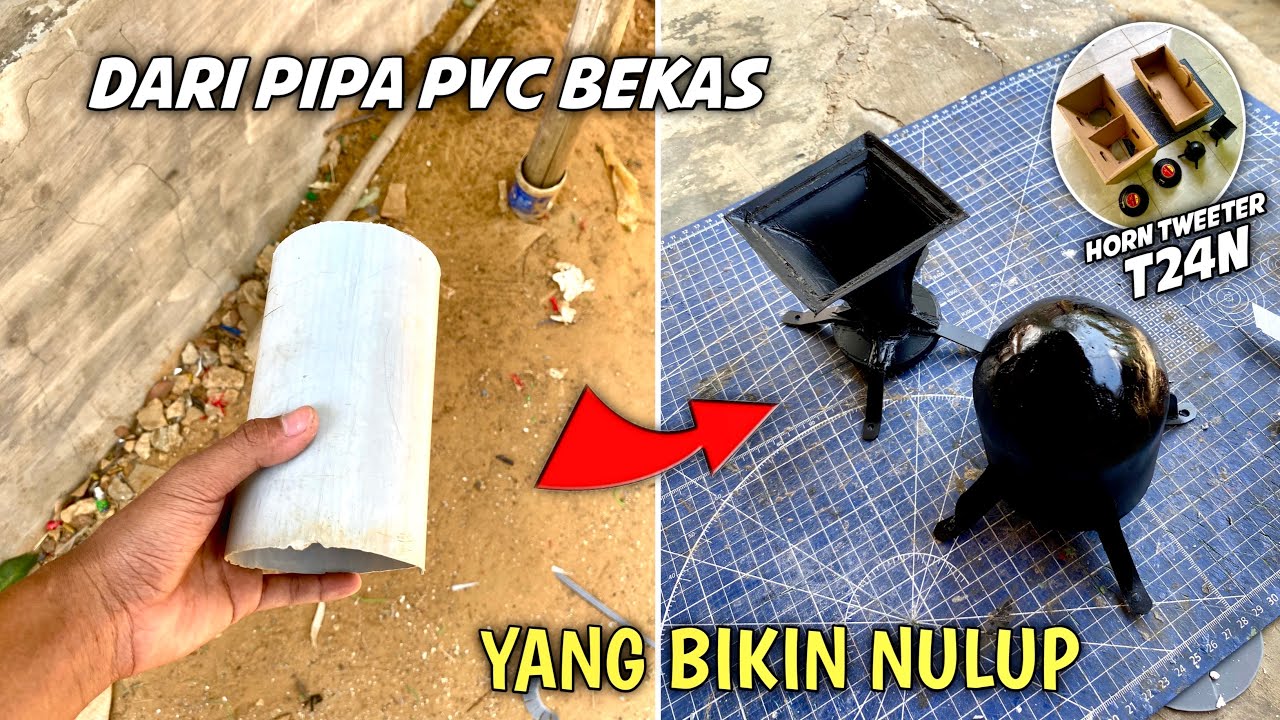 DARI PVC BEKAS? Bikin horn tweeter Rudal termudah | T24N Sound miniatur