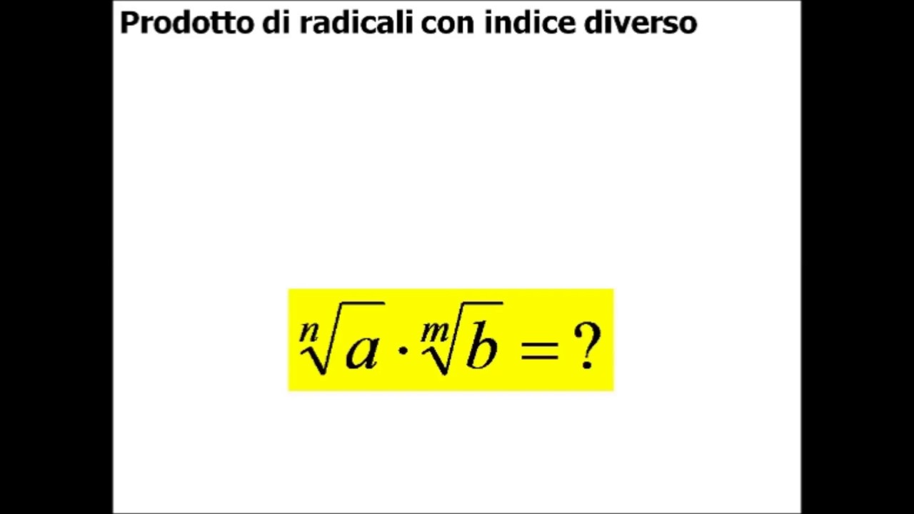 Prodotto di radicali con indice diverso
