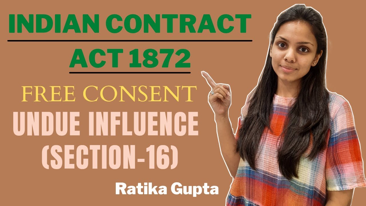 FREE CONSENT | UNDUE INFLUENCE (SECTION-16) CONTRACT ACT 1872