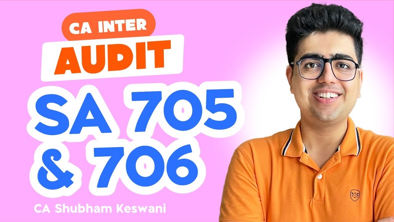 SA 705 706 Revision | CA Inter Audit | CA Shubham Keswani (AIR 8)