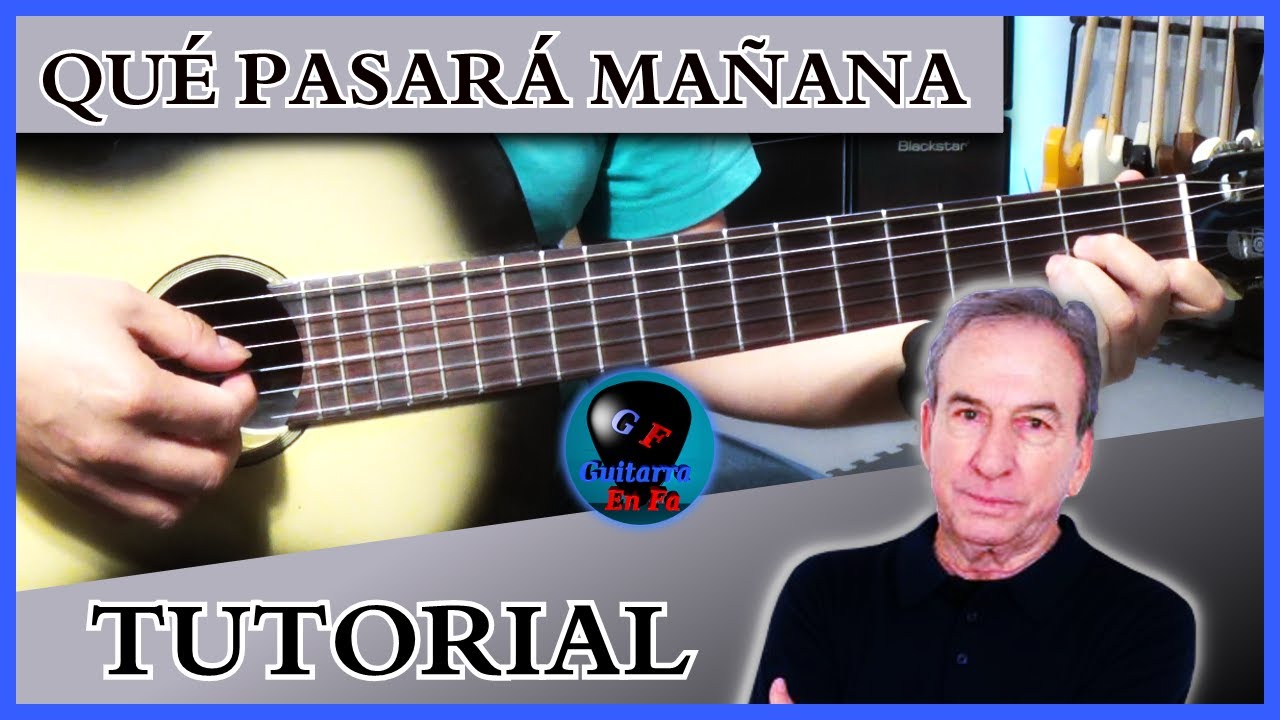✅ Cómo tocar QUÉ PASARÁ MAÑANA en Guitarra Acústica ✅ José Luis Perales | TUTORIALES DE GUITARRA T7