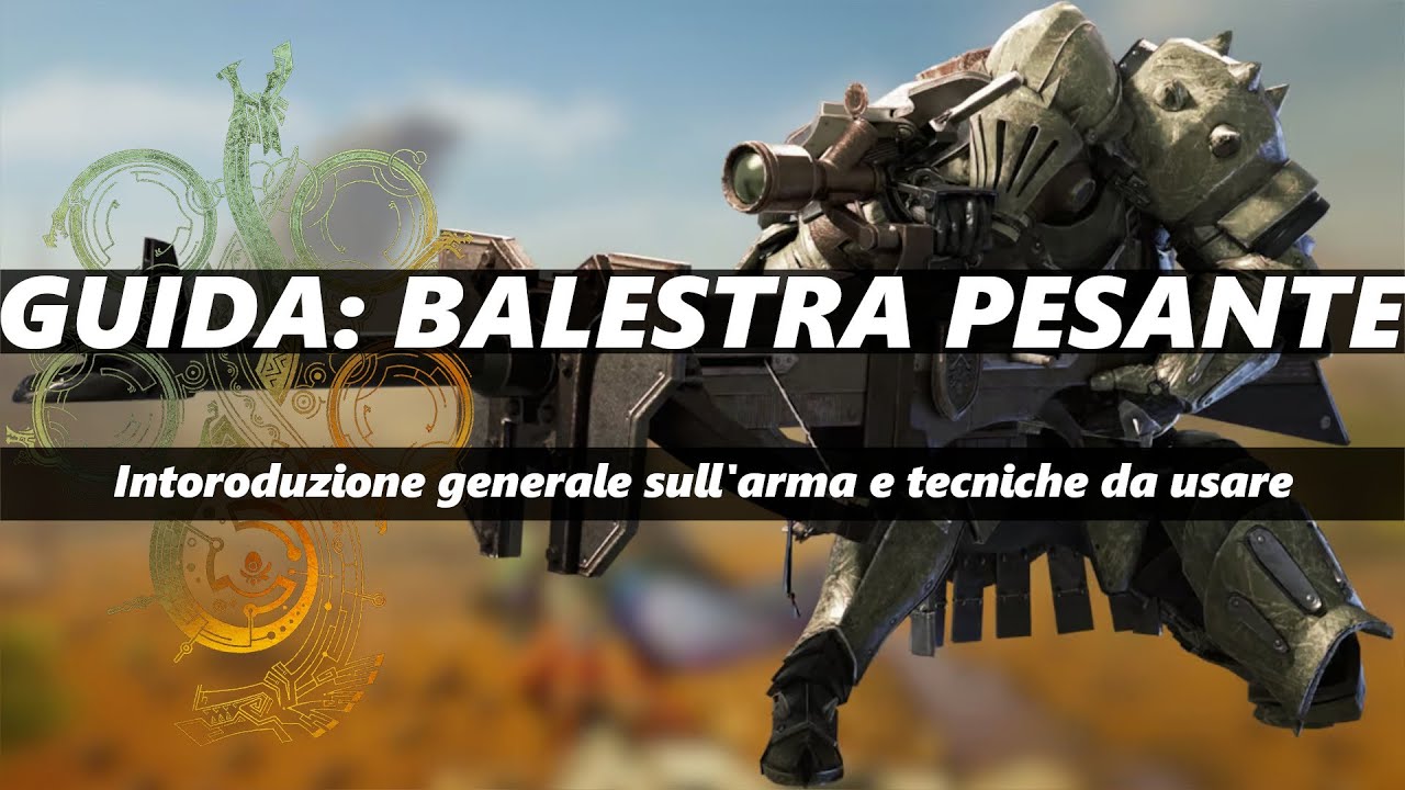 Balestra Pesante | Guida Introduttiva | MH Wilds