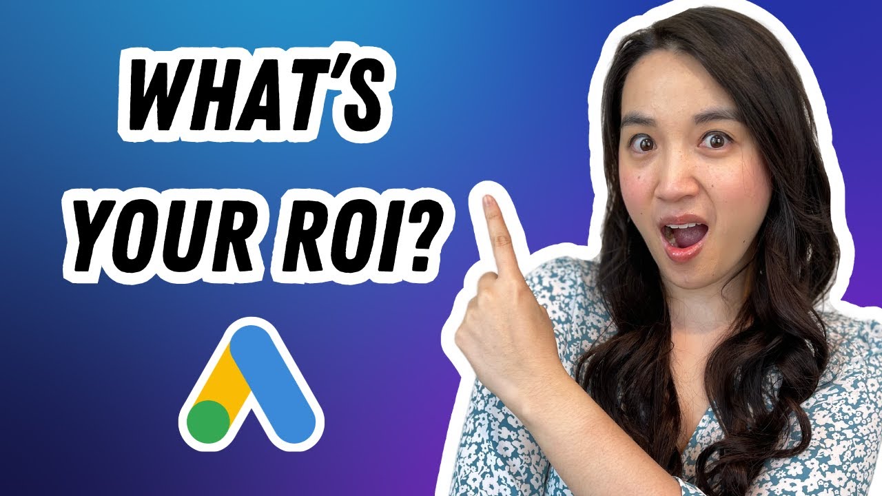 How To Calculate ROI From Google Ads (FOR BEGINNERS!)