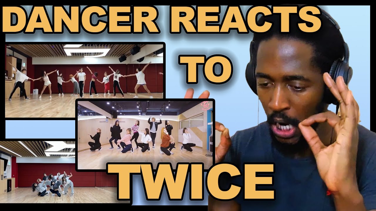 DANCER REACTS TO TWICE 