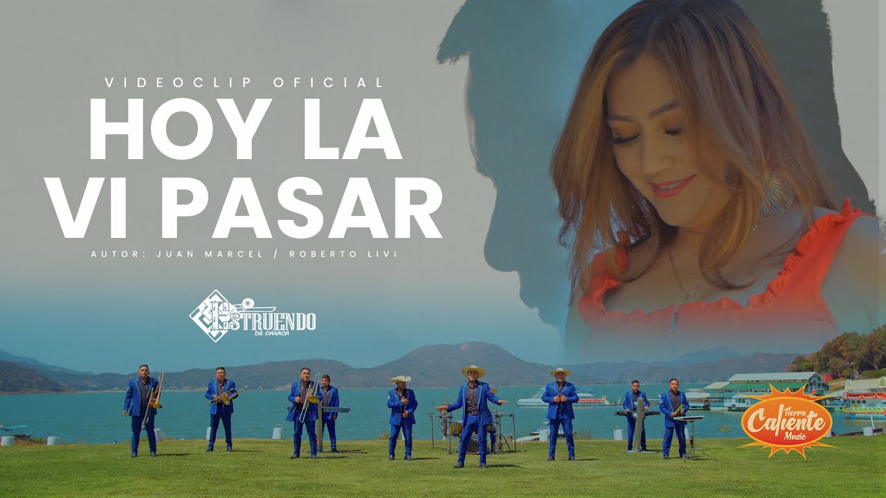 HOY LA VI PASAR - ESTRUENDO DE OAXACA [VIDEO OFICIAL 2025]
