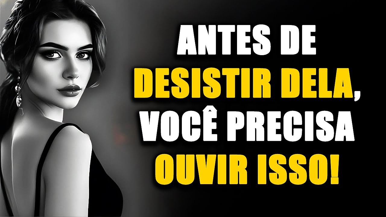 ANTES DE DESISTIR DELA, VEJA ISSO! Lições Estoicas Sobre Amor e Relacionamentos