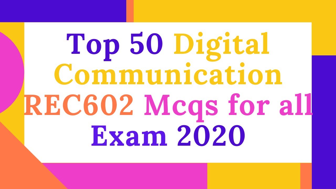 Top 50 Digital Communication REC602 Mcqs for all Exam 2020|Aktu Mcqs Exam