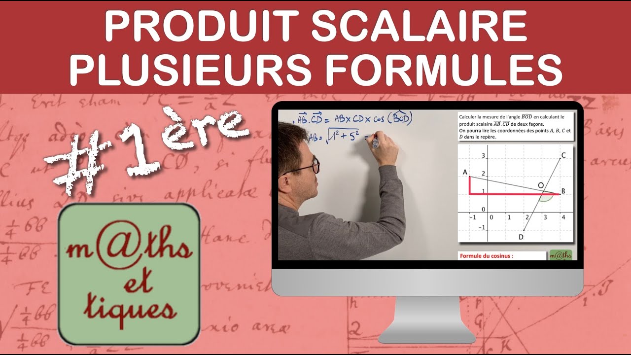 Appliquer plusieurs formules du produit scalaire (1) - Première