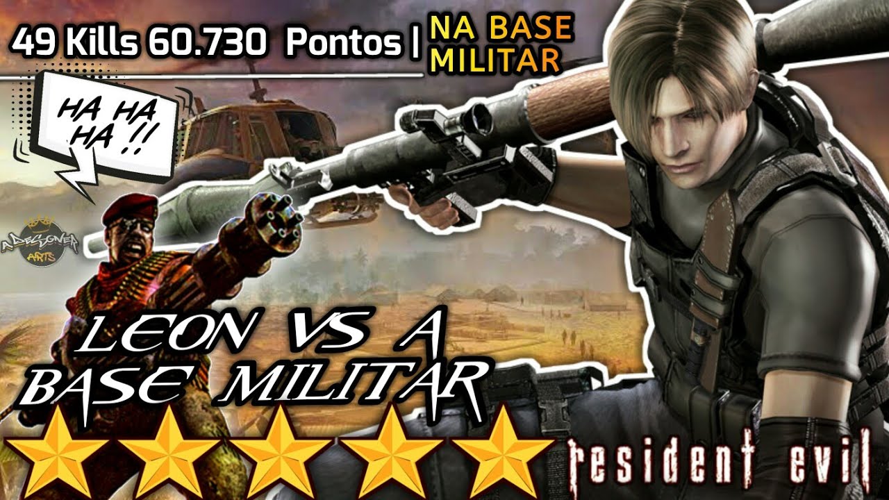 RESIDENT EVIL 4 - LEON #3 | COMO CONSEGUIR 5 ESTRELAS  NA BASE MILITAR - THE MERCENARIES