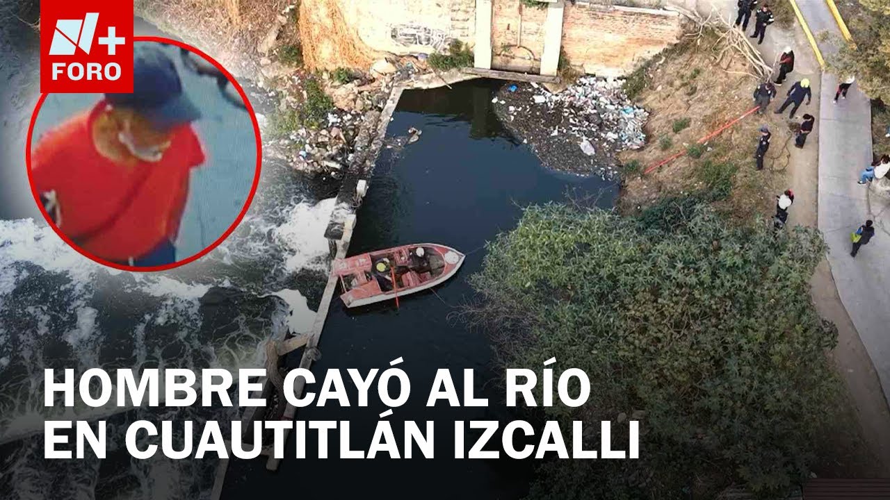 Buscan a Enrique Roldán tras caer al Río Cuautitlán Izcalli