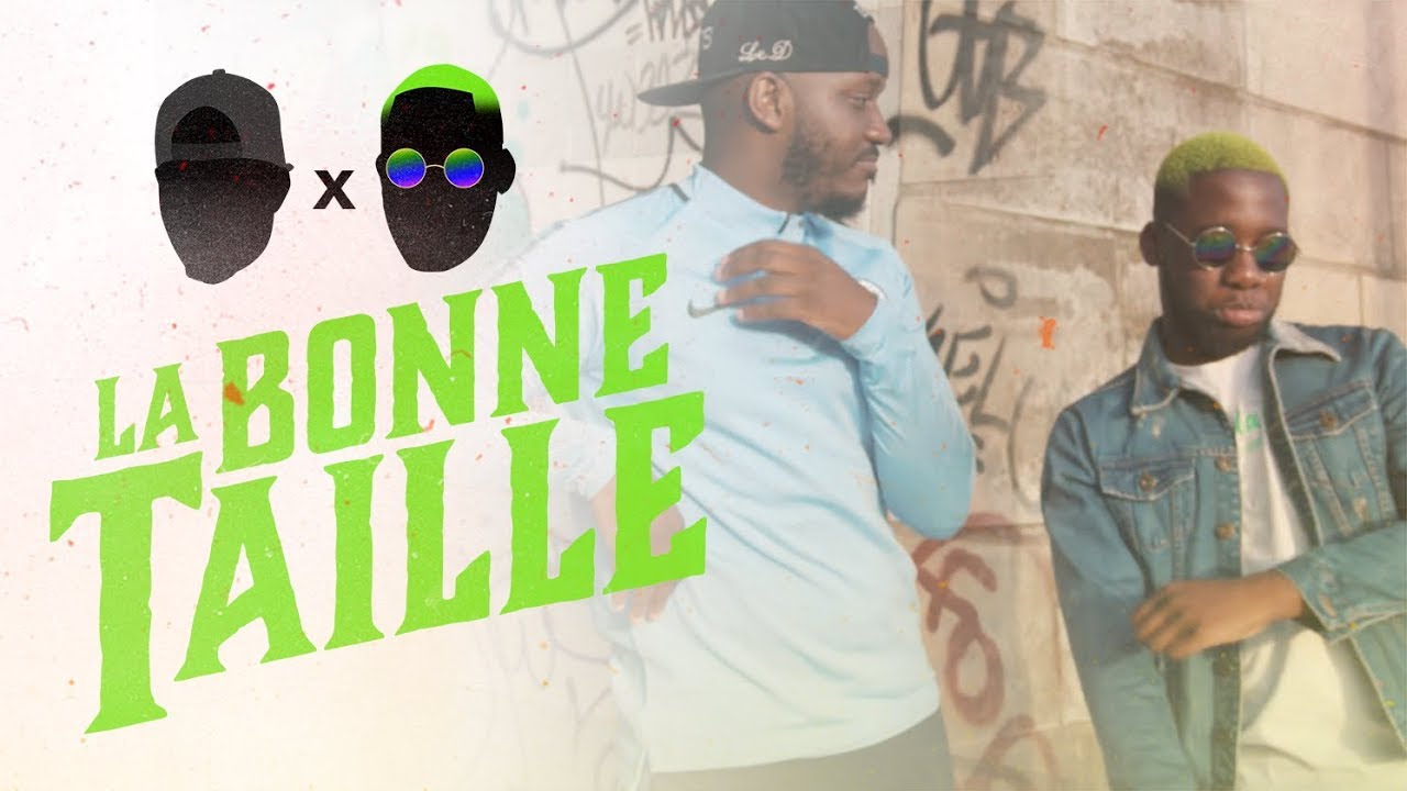 Le D x OhMonDieuSalva - La Bonne Taille (Clip Officiel)