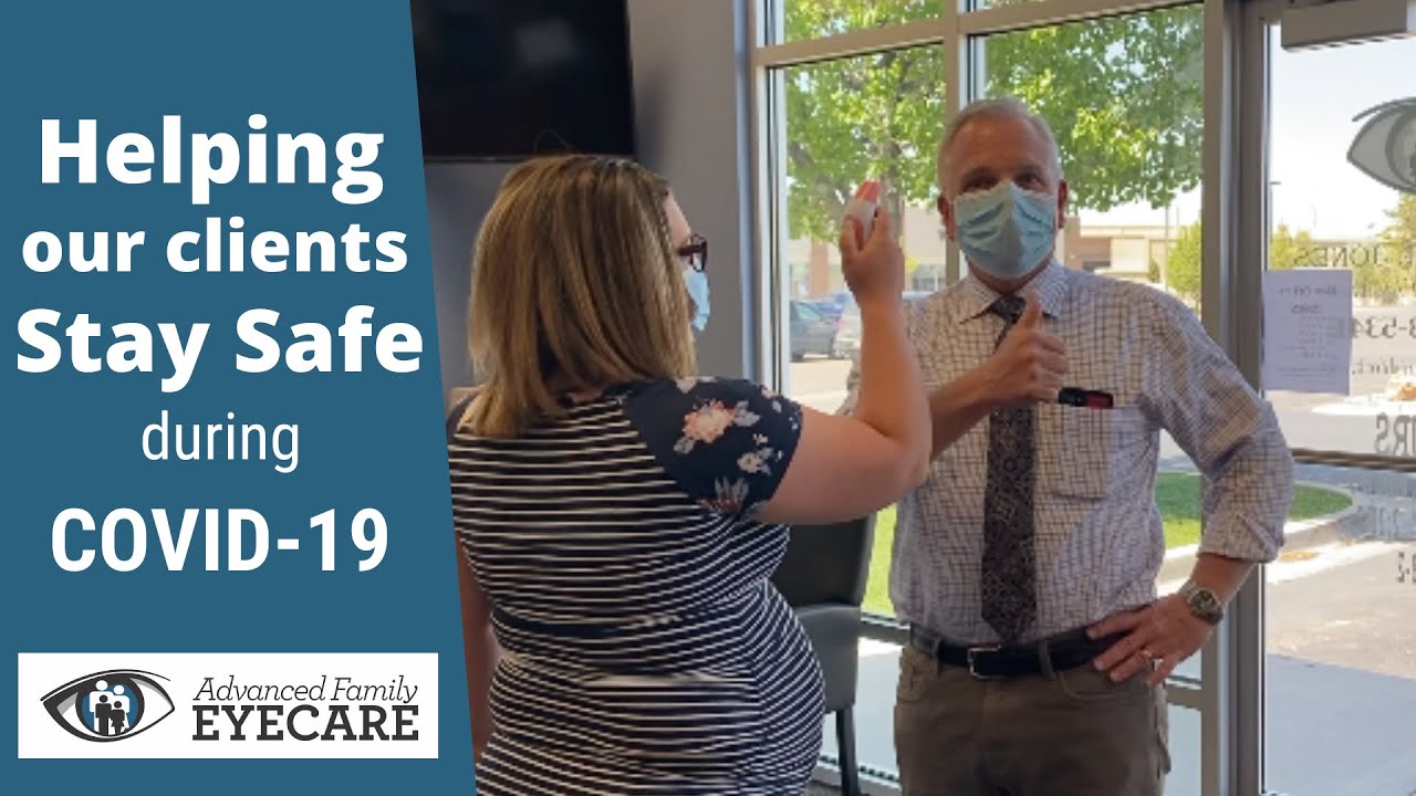 Helping our Clients Stay Safe During COVID-19 at Advanced Family Eyecare
