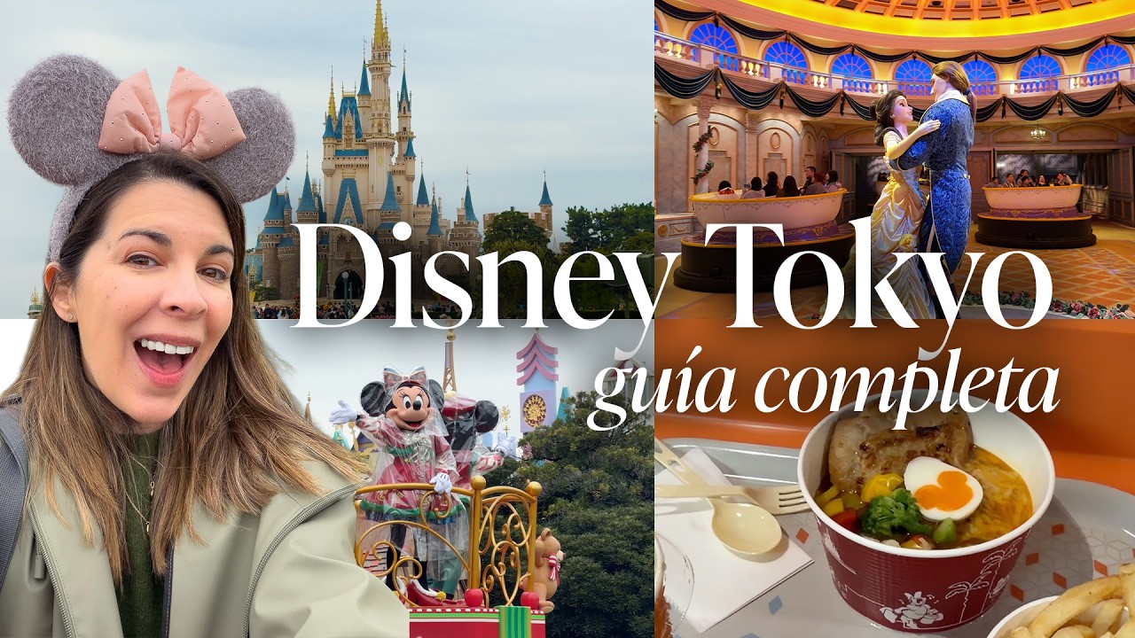 Así es Disneyland Tokyo 🇯🇵 - GUÍA COMPLETA