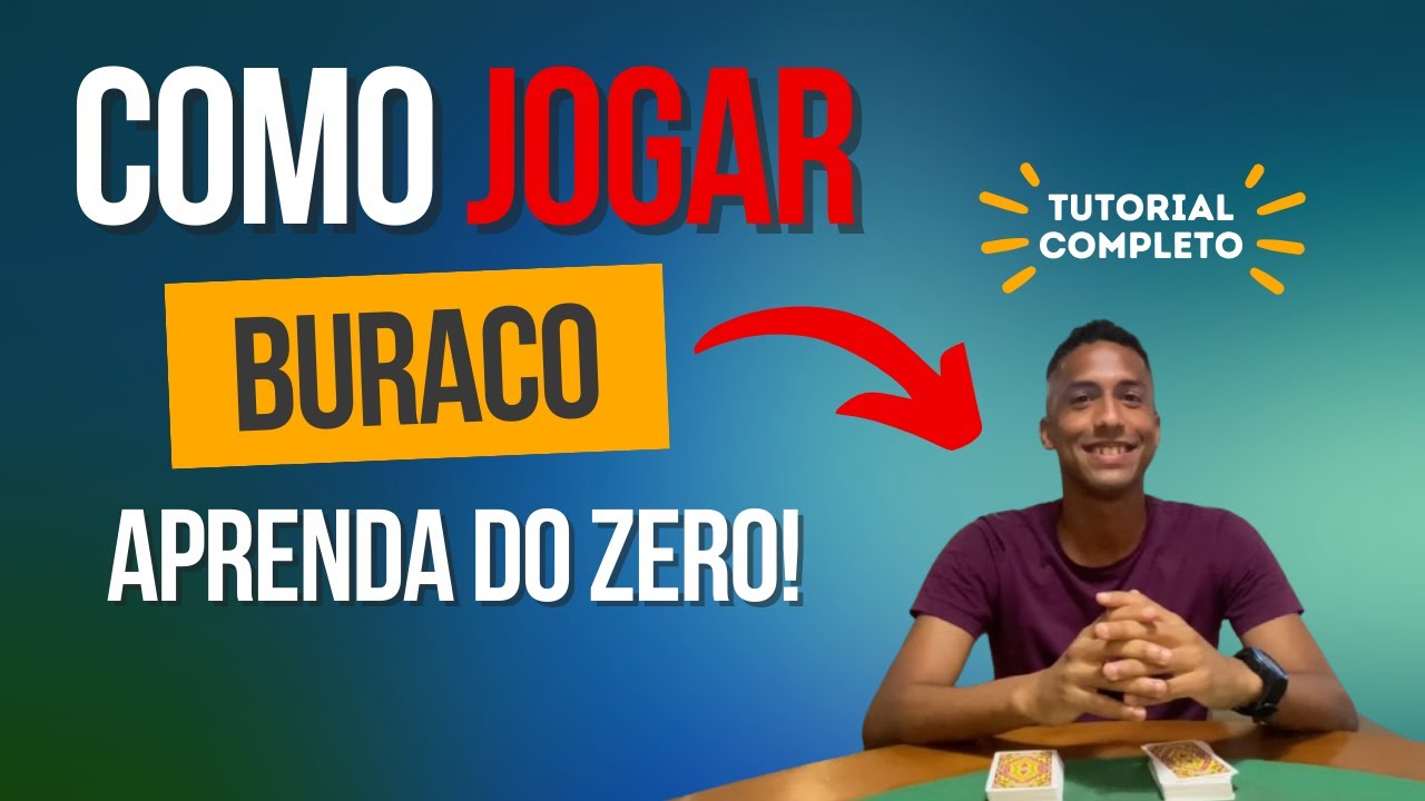 Como Jogar Buraco - Tutorial e Principais Dicas - [Aprenda do Zero!]
