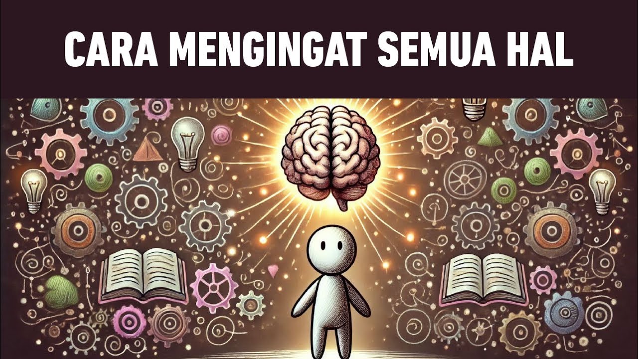 6 METODE JENIUS Untuk Mengingat Semua Yang Anda PELAJARI
