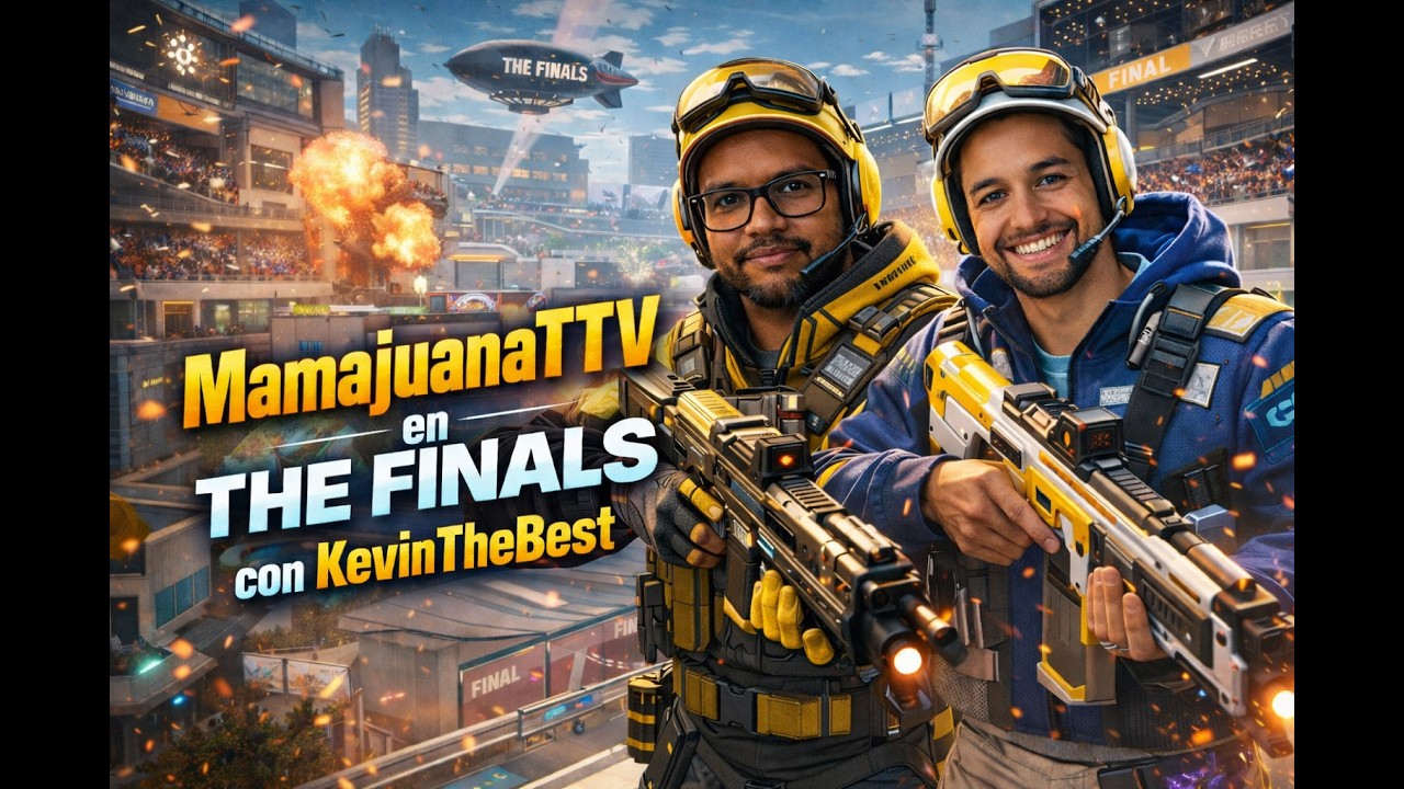 Una partida con KevinTheBest en The Finals Pt 2 | MamajuanaTTV en The Finals