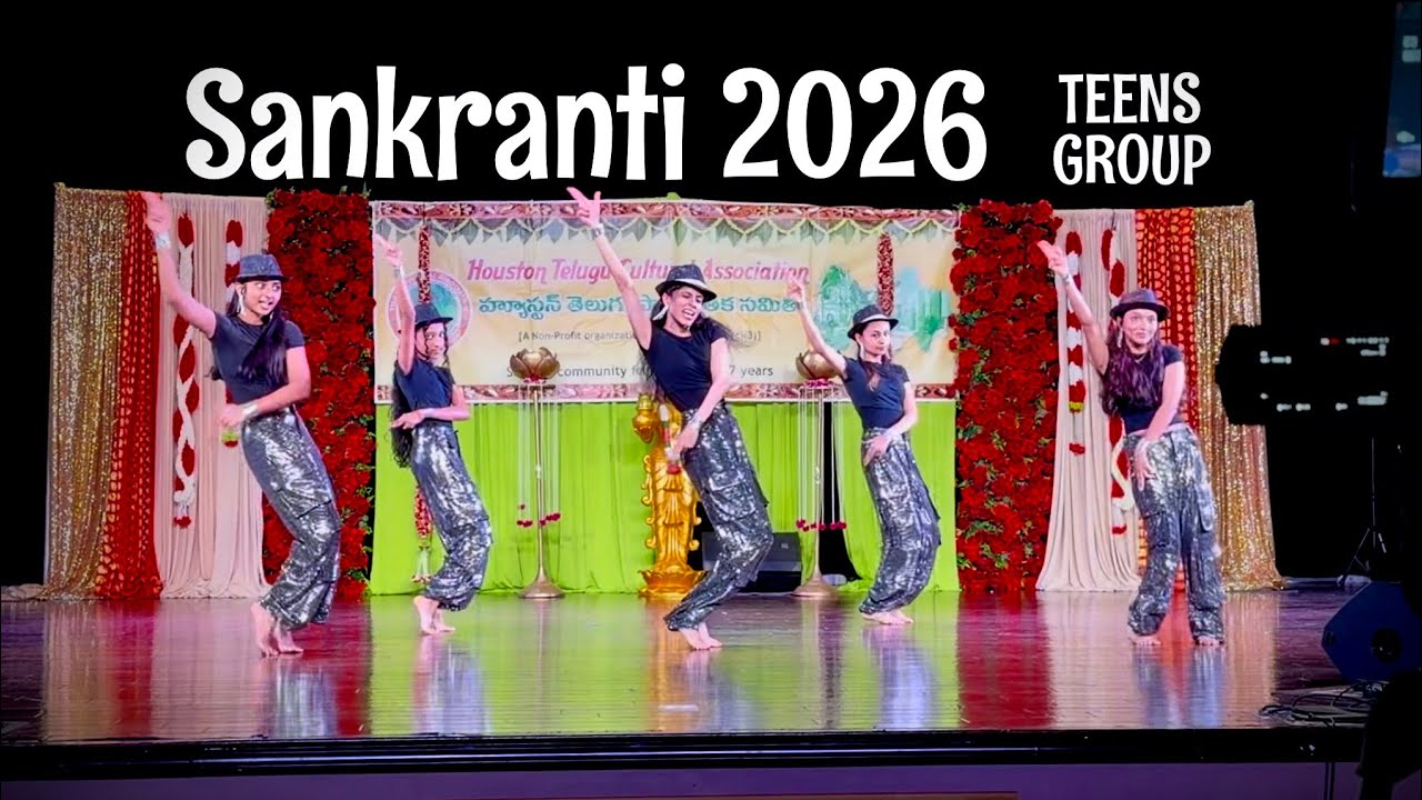 Sankranti 2026 Teens Performance (Seeti Maar, Yentemma, Davuudi) - TCA Houston