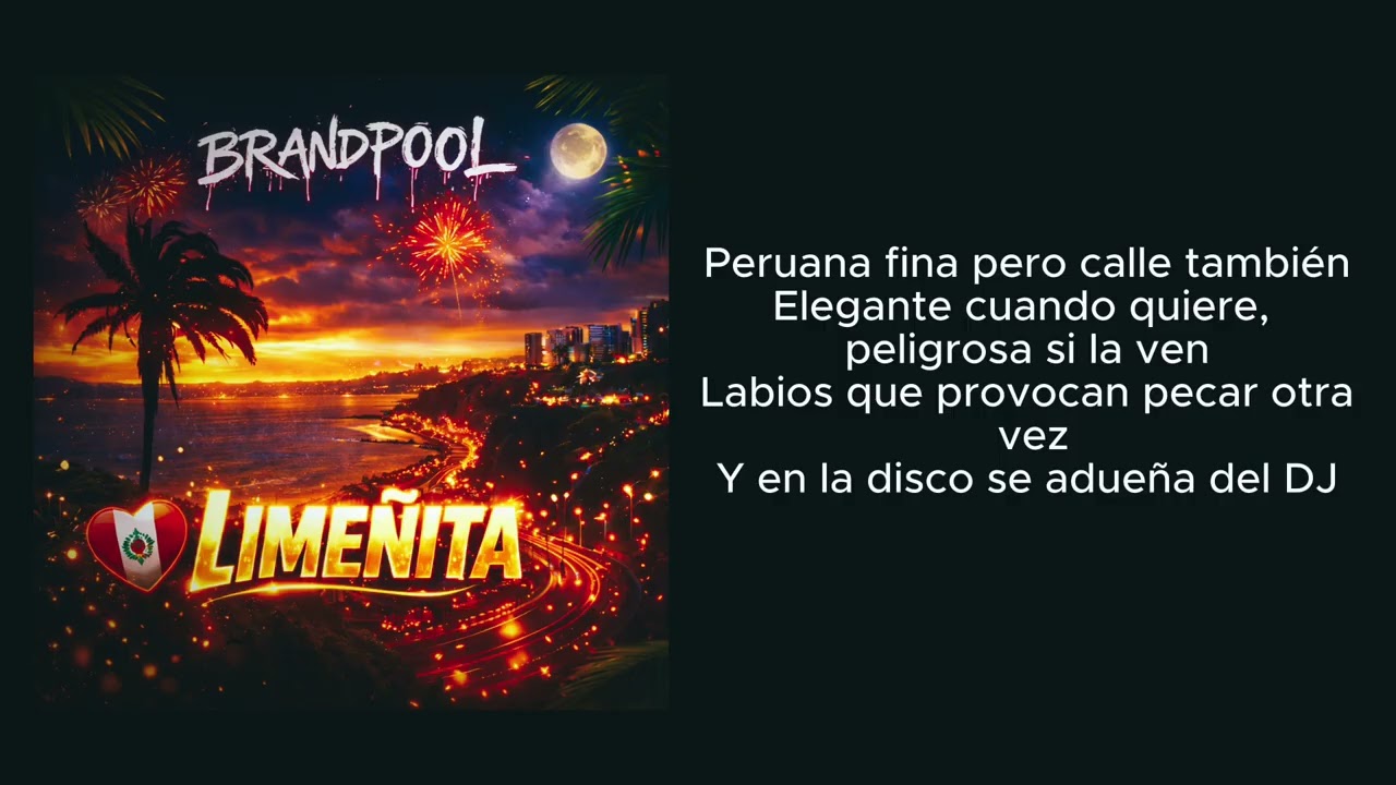 limeña - brandpool (video lyrics)