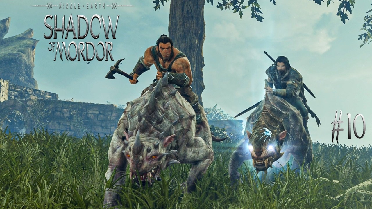 Middle-earth: Shadow of Mordor ▷  Охота На Урукаев #10 [No Comments]