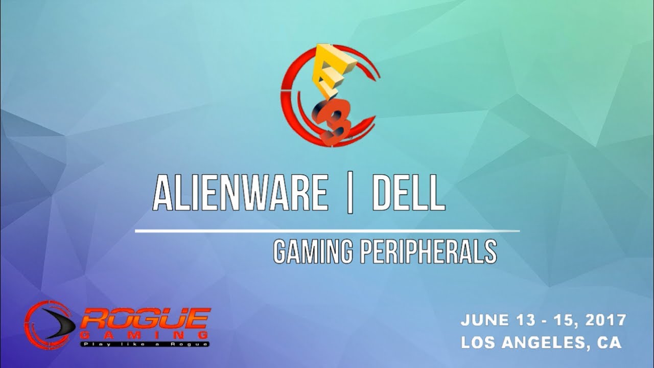 E3 2017 | Alienware Dell