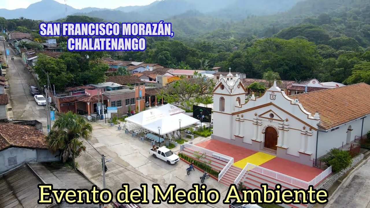 San Francisco Morazán, Chalatenango, Evento del Medio Ambiente 2024