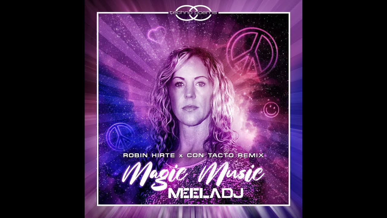 MEELA DJ -  Magic Music  (Robin Hirte & Con Tacto Extended Remix)