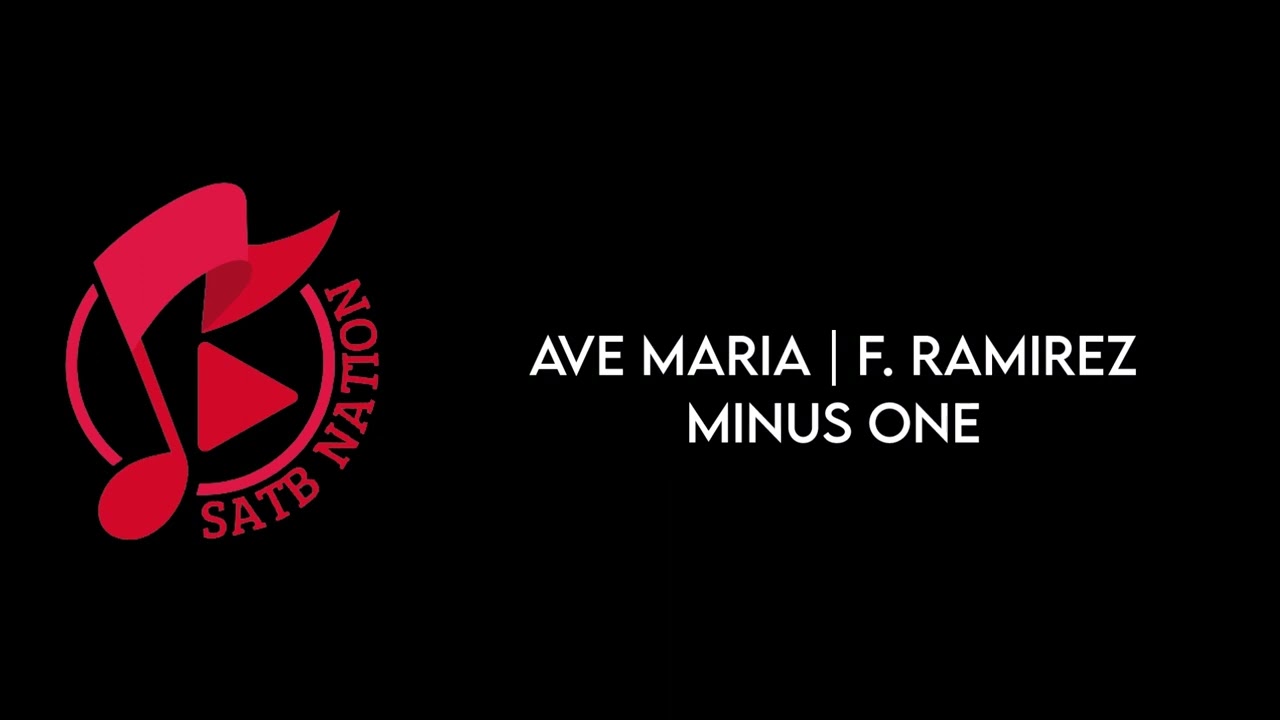 AVE MARIA | F. RAMIREZ | MINUS ONE