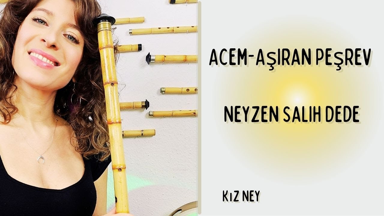 9 Dicembre / Acem-Aşiran Peşrev / Neyzen Salih Dede