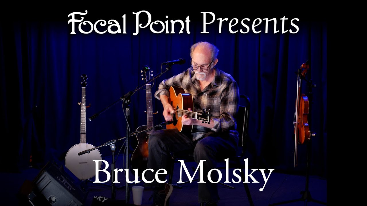 Focal Point Presents -  Bruce Molsky
